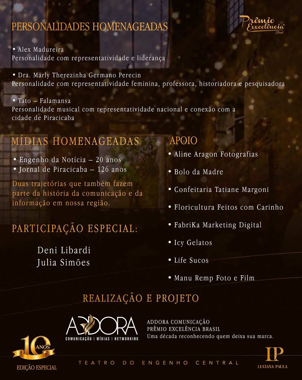O evento é marca intelectual Nacional registrado no INPI